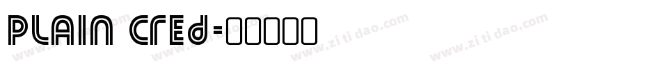 Plain Cred字体转换